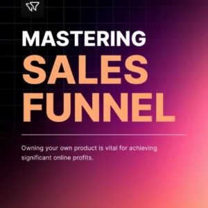 Mastering Sales Funnels