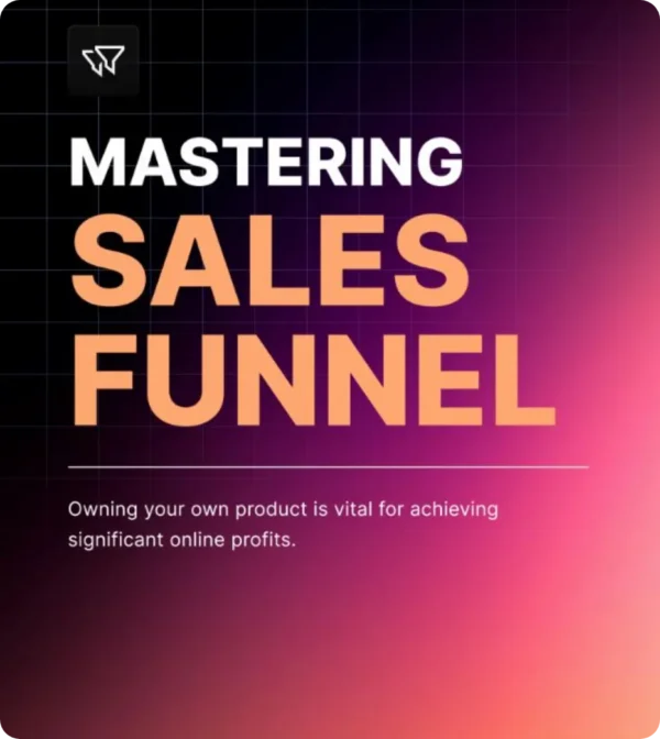 Mastering Sales Funnels